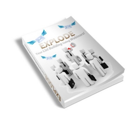 Product picture Explode Your List Building With Webinars 